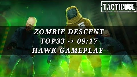 Tacticool: ZOMBIE DESCENT 1ST PLACE IN TOP33 09:17 - How to clear all floors : HAWK GAMEPLAY