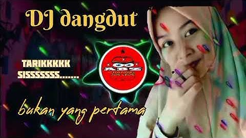 DJ dangdut(bukan yang pertama) kou yang ku anggap sebagai teman biasa
