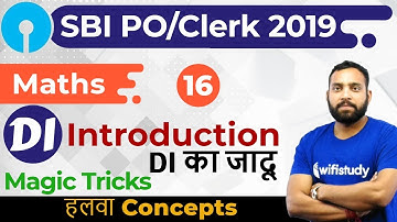 4:00 PM - SBI PO/Clerk 2019 | Maths by Arun Sir | DI (Introduction)