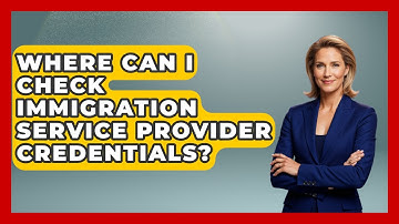 Where Can I Check Immigration Service Provider Credentials? - Middle East Migraters