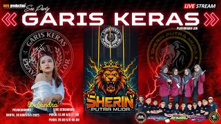 🔴LIVE STREAMING SEA PARTY ' GARIS KERAS ' || SHERIN PUTRA MUDA || LIVE PELAYANGAN, SABTU,30 08 2025