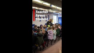 Teacher Saves Student