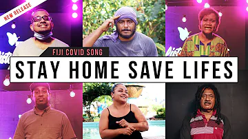 Stay Home Save Lives | Fiji Covid Song | 2021