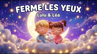 🎵 Ferme les yeux, le monde des rêves est merveilleux | Lulu &amp; Léa 🐰