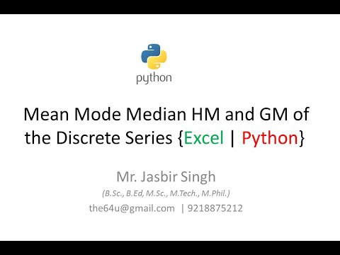 Python 7# Mean Mode Median HM and GM