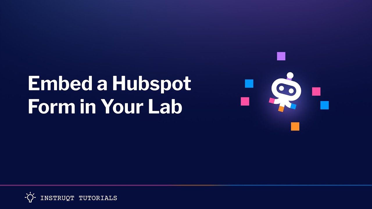 How To Embed a Hubspot Form in Your Instruqt Lab - YouTube