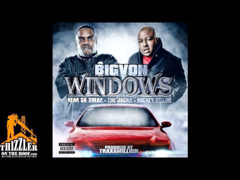 Big Von ft. Keak Da Sneak, The Jacka, Mickey Shiloh - Windows [Prod. Traxamillion] [Thizzler.com]
