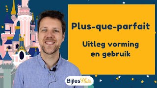 Plusqueparfait vormen en gebruiken: uitleg in het Nederlands │BijlesHuis