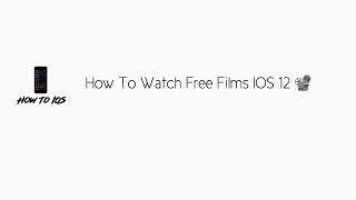 How To Watch Free Films On IOS 12 📽 screenshot 5
