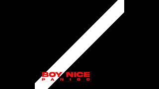 BOY NICE - PANIGO