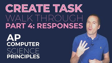 2019-2020 CREATE TASK: Part 4/5: REFLECTIONS AND RESPONSES - AP Computer Science Principles How