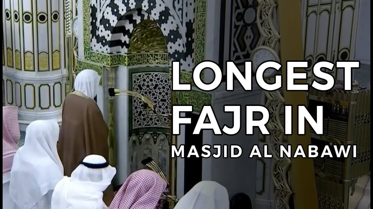 Longest Fajr Salaah In Masjid Al Nabawi  Beautiful Quran Recitation by Sheikh Hameed