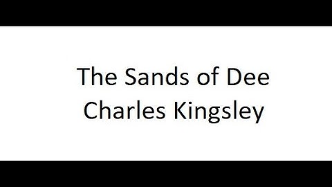 The Sands of Dee - Charles Kingsley