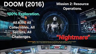 Doom (2016) - (Nightmare, 100%) - 02: Resource Operations.