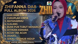 ZHIFANNA DA8 FULL ALBUM TERBARU 2026 | KUMPULAN LAGU ZHIFANNA PALING VIRAL🔥