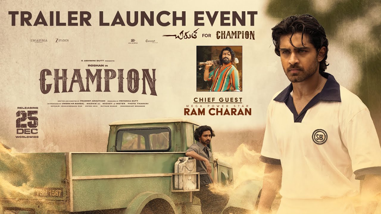 CHAMPION Trailer Launch Event LIVE | Ram Charan | Roshan & Anaswara Rajan | Dec 25 Release