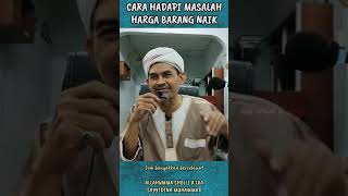 Cara hadapi kenaikan harga barang.