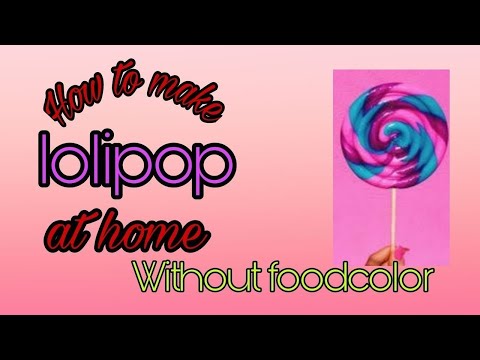 Video: Lollipops Without Dyes: How To Make At Home