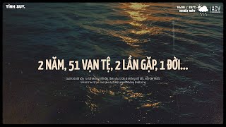 2 năm, 51 vạn tệ, 2 lần gặp mặt, 1 cuộc đời.. Lưu Luyến Sau Chia Tay | Playlist Lofi Chill Buồn Nhất