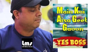 Me Koi Aisa Geet gaoon | Abhijeet Bhattacharya | Yes Boss