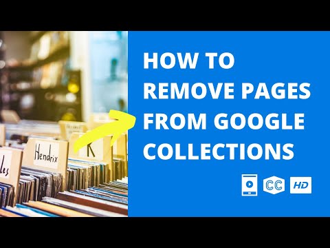 Wideo: Jak zatrzymać kolekcje Google?
