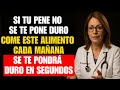 Mayores de 60: Coman esto en la mañana para potenciar la circulación allí abajo |Consejos de Sa