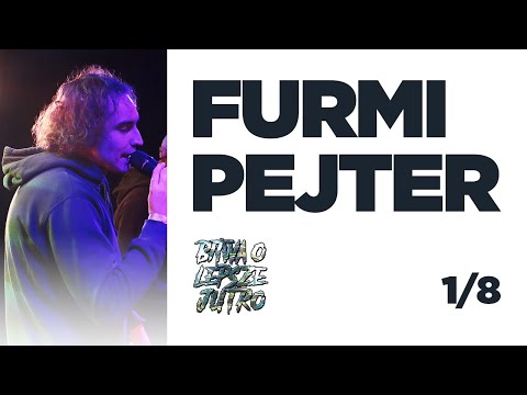 FURMI vs PEJTER | Bitwa o Lepsze Jutro (1/8 FINAŁU)