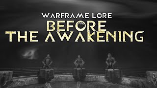 Warframe Lore - Part 1 - Lore before The Awakening