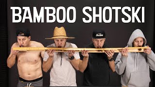 Make a Bamboo Shotski 🤙