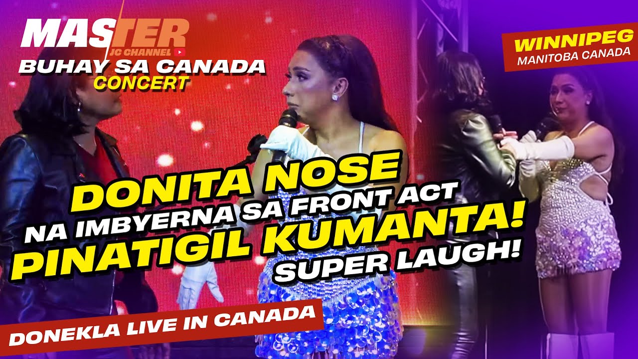 Donita Nose pinatigil ang front act sa concert! Super laugh panoorin mo! | DONEKLA Live in Winnipeg