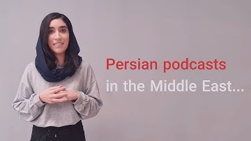 Persian podcasts in the Middle East