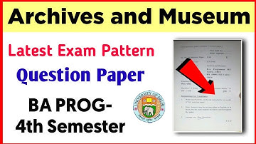 History- Archives and Museum Question Paper BA PROG 4th Semester DU SOL| Archives and Museum Imp Que