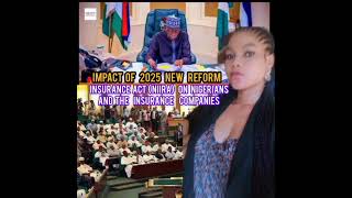 Impact of 2025 new reform law (NIIRA) on nigerians & the insurance companies: 8 compulsory insurance