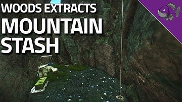 Mountain Stash - Woods Extract Guide - Escape From Tarkov