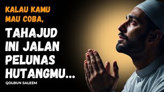 Download Lagu Hutangmu Banyak?? Coba Tahajud Ini  Engkau Akan Kaget dengan Cara Allah Menolongmu | Motivasi Islami MP3