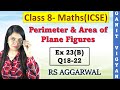 Perimeter and Area of Plane Figures | ICSE class 8 Maths | Ch 23 | Ex 23 (B) | Q 18-22 | RS Aggarwal