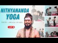 🔴Nithyananda yoga - Prathama Vinyasa Krama #nithyananda #yoga #fitness