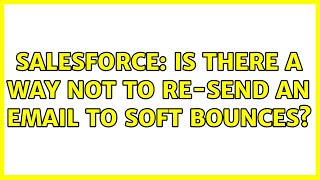 Salesforce: Is there a way not to re-send an email to soft bounces? screenshot 5
