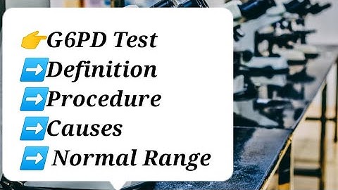 G6PD Test || Definition || Procedure || Normal Range || Causes