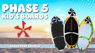 Best Phase 5 Wakesurf Boards for Kids | Full Buyer’s Guide