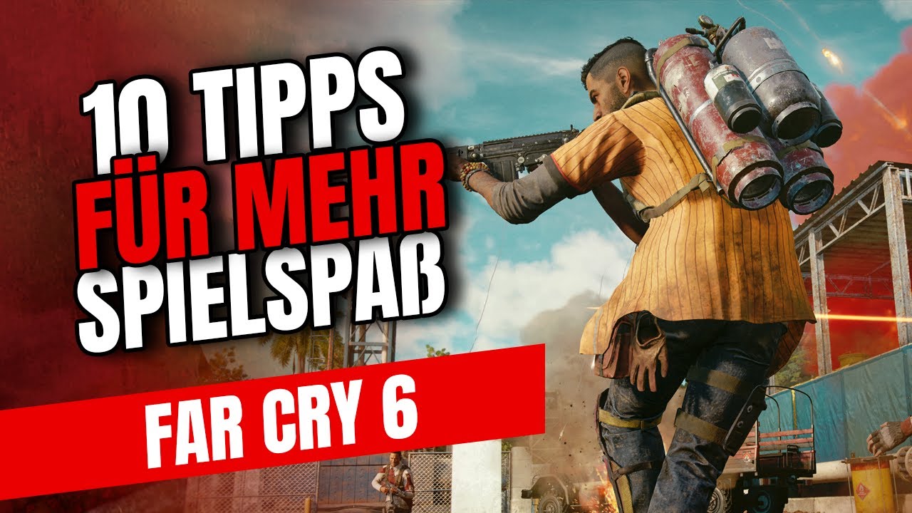 Far Cry 6 Tipps Und Tricks Deutsch FAR CRY 6: TIPPS UND TRICKS FÜR DEN START INS SPIEL | 10 TIPPS FÜR MEHR