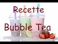 Recette du bubble tea   pepinotux