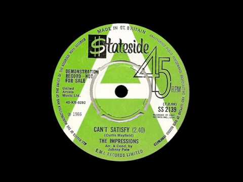 The Impressions - Can't Satisfy