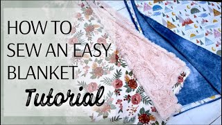 HOW TO SEW AN EASY BLANKET TUTORIAL