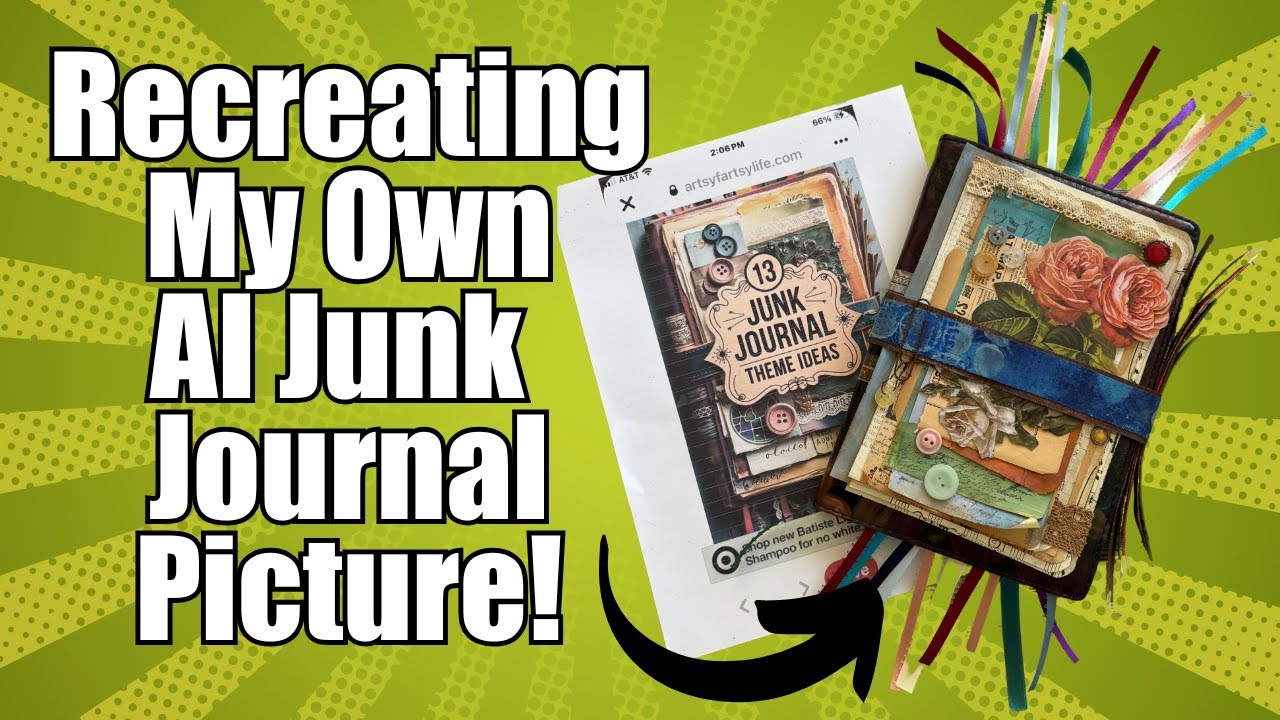 Recreating My Own AI Envisioned Junk Journal