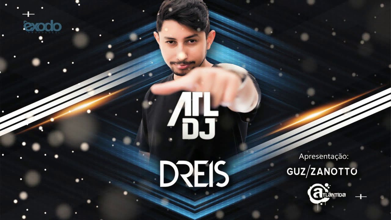 DREIS ATL DJ (Especial Set)