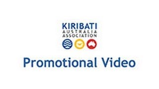 Kiribati Australia Association Promotional Video (draft)