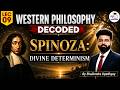 Can Humans Have Free Will? Spinoza's Divine Determinism Decoded! | By Shailendra Upadhyay