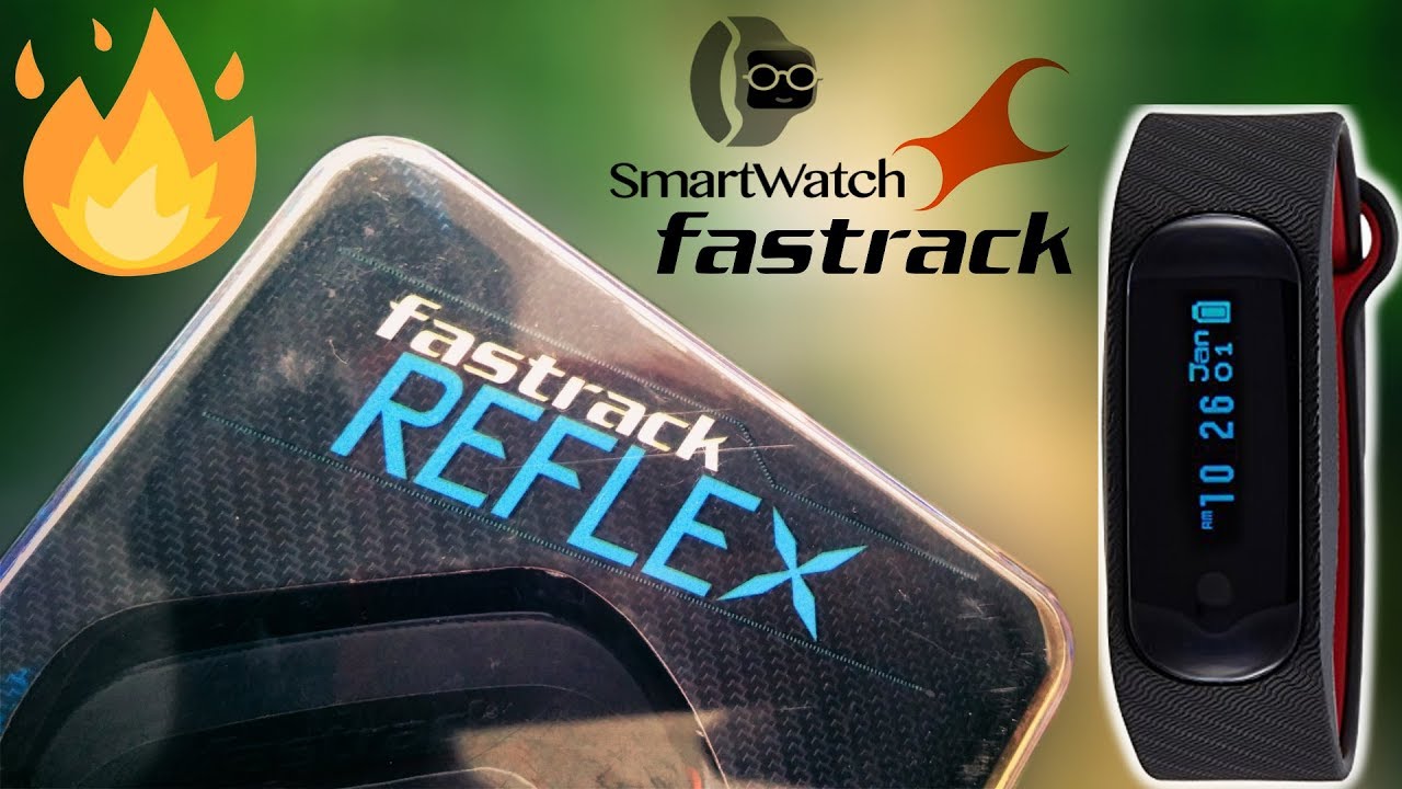 Fastrack Reflex | Unboxing and Fitness Band Review |  Under 2000 Price Smartwatch Band