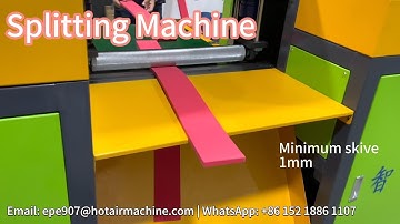 Skiving Splitting Machine for EPE XPE EVA